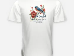 Be Joyful – Nehemiah 8:10 Bluebird Tee