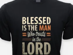 Blessed Is the Man Who Trusts in the Lord – Jeremiah 17:7