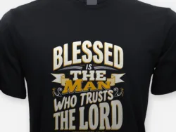 Blessed Is the Man Who Trusts the Lord – Jeremiah 17:7 Tee