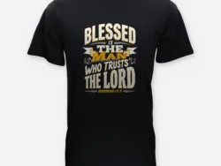 Blessed Is the Man Who Trusts the Lord – Jeremiah 17:7 Tee