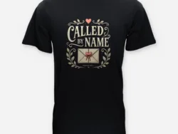 Called by Name – Isaiah 43:1 Tee