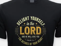 Delight Yourself in the Lord – Psalm 37:4 Tee