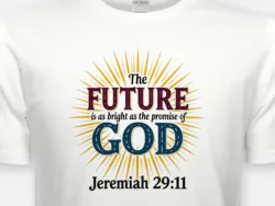 The Future Is as Bright as the Promise of God – Jeremiah 29:11