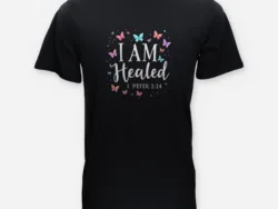I Am Healed – 1 Peter 2:24 Butterfly Tee