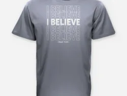 I Believe – Mark 11:24 Tee