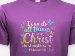I Can Do All Things – Philippians 4:13 Butterfly Tee
