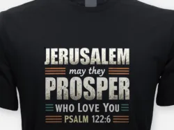 Jerusalem May They Prosper Who Love You – Psalm 122:6