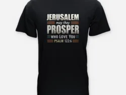 Jerusalem May They Prosper Who Love You – Psalm 122:6