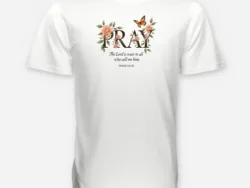 Pray – Psalm 145:18 Floral Tee