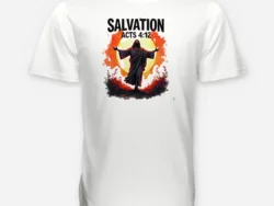 Salvation – Acts 4:12 Tee