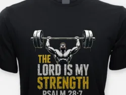 The Lord Is My Strength – Psalm 28:7 Tee