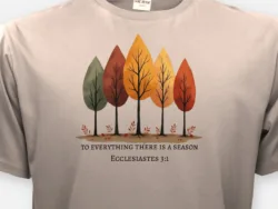 To Everything a Season – Autumn Trees Tee
