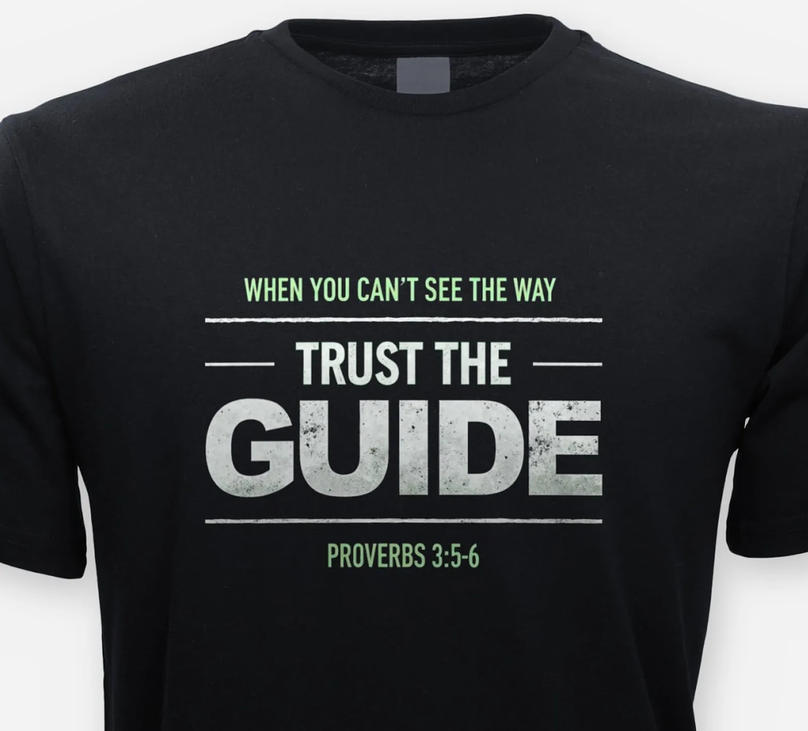 Trust the Guide – Proverbs 3:5–6 Tee