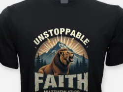 Unstoppable Faith – Matthew 17:20 Lion Tee
