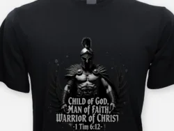 Warrior of Christ – 1 Timothy 6:12 Tee