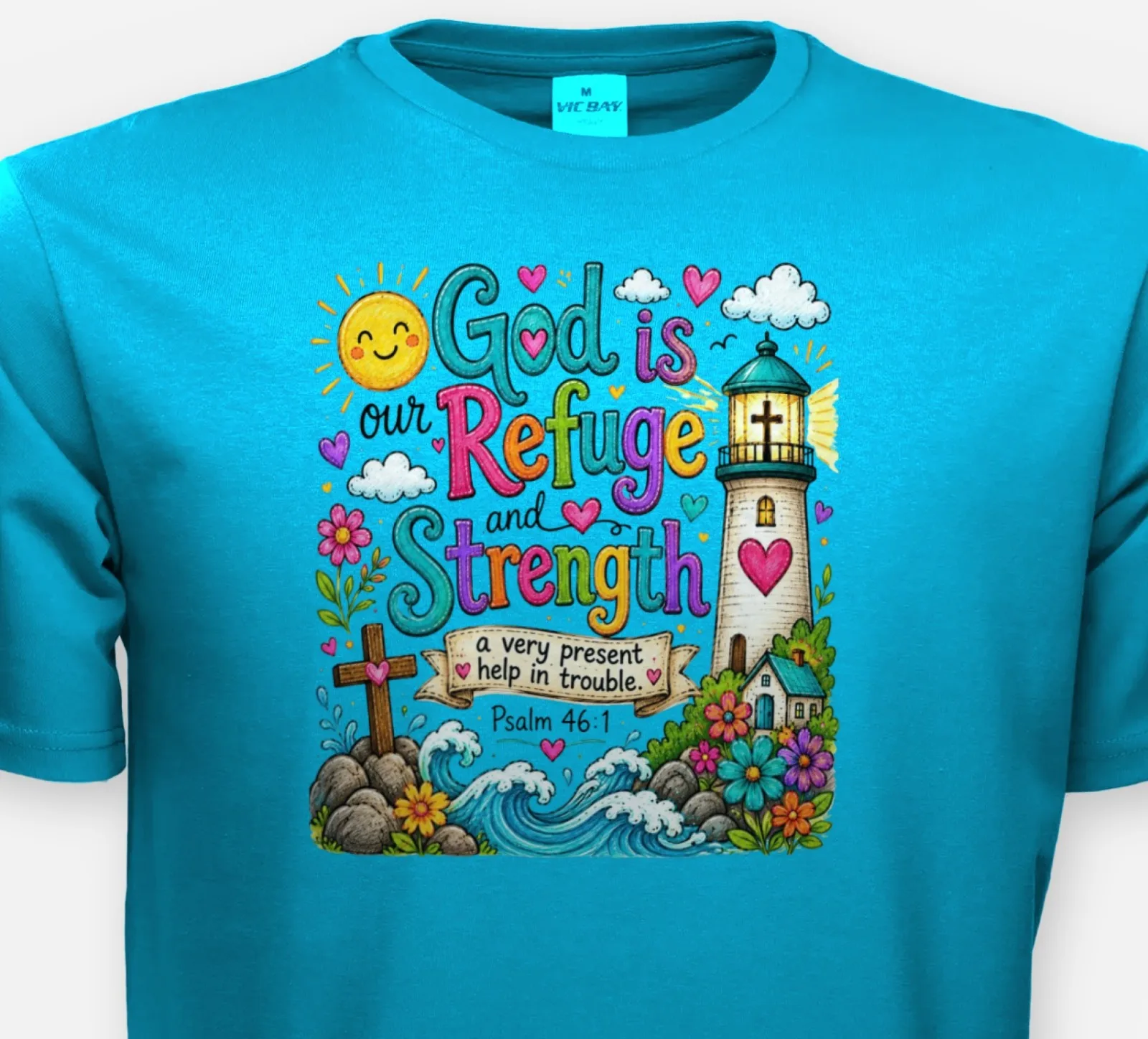 God Is Our Refuge and Strength – Psalm 46:1 Kids Tee